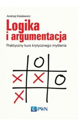 Logika i argumentacja - Andrzej Kisielewicz - Ebook - 978-83-01-19437-6