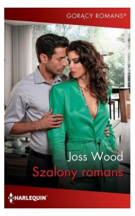 Szalony romans - Joss Wood - Ebook - 978-83-8342-553-5