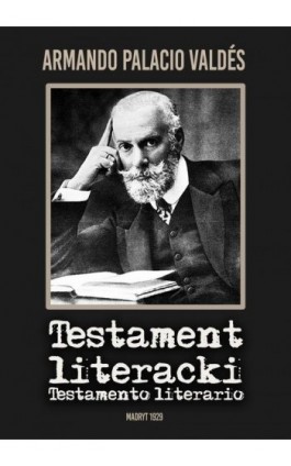 Testament literacki - Armando Palacio Valdés - Ebook - 978-83-8166-418-9