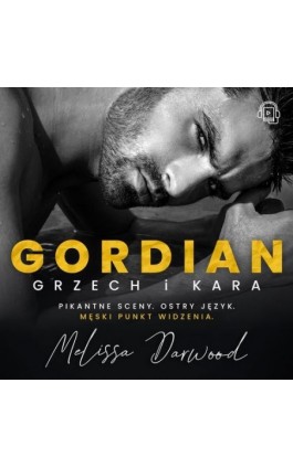 GORDIAN. GRZECH I KARA - Melissa Darwood - Audiobook - 978-83-966671-0-6