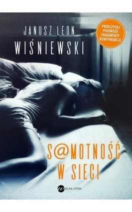 Samotność w sieci - Janusz Leon Wiśniewski - Ebook - 978-83-8032-182-3