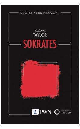Krótki kurs filozofii. Sokrates - C.C.W. Taylor - Ebook - 978-83-01-23418-8