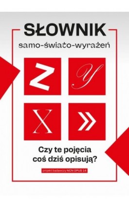 Słownik samo-świato-wyrażeń - Kamila Biały - Ebook - 978-83-8331-377-1