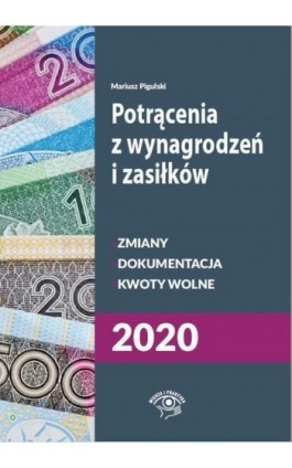 Potrącenia z wynagrodzeń i zasiłków 2020 - Mariusz Pigulski - Ebook - 978-83-269-9235-3