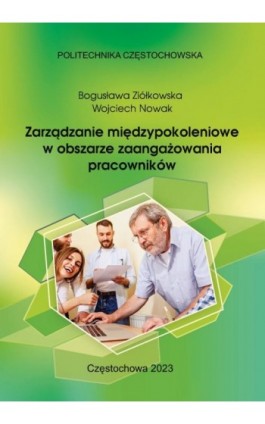 Zarządzanie międzypokoleniowe w obszarze zaangażowania pracowników - Bogusława Ziółkowska - Ebook - 978-83-7193-975-4