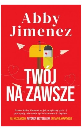 Twój na zawsze - Abby Jimenez - Ebook - 978-83-287-3078-6