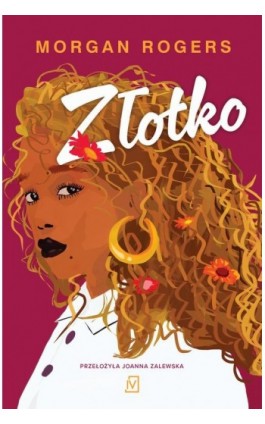 Złotko - Morgan Rogers - Ebook - 9788367616829