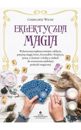 Eklektyczna magia - Charlotte Wilde - Ebook - 978-83-8301-612-2