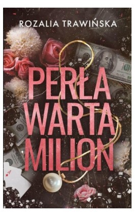 Perła warta milion - Rozalia Trawińska - Ebook - 978-83-287-3128-8