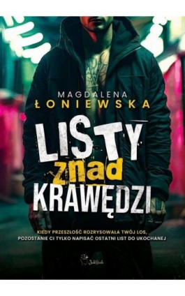 Listy znad krawędzi - Magdalena Łoniewska - Ebook - 978-83-67685-38-2