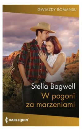 W pogoni za marzeniami - Stella Bagwell - Ebook - 978-83-8342-589-4