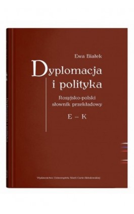 Dyplomacja i polityka - Ewa Białek - Ebook - 978-83-227-9775-4