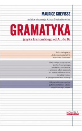 Gramatyka języka francuskiego od A... do B2 - Maurice Grevisse - Ebook - 978-83-67029-34-6