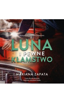 Luna i pewne kłamstwo - Mariana Zapata - Audiobook - 978-83-8362-429-7