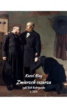 Zmierzch cesarza - Karol May - Ebook - 978-83-7639-586-9