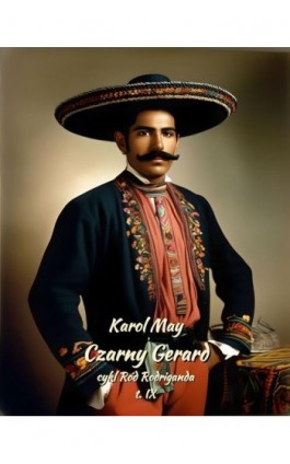 Czarny Gerard - Karol May - Ebook - 978-83-7639-578-4