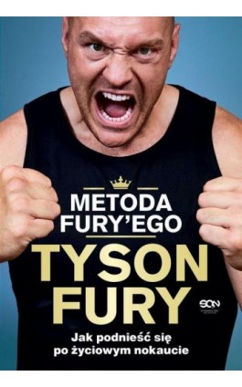 Metoda Fury'ego Jak podnieść się po życiowym nokaucie - Richard Waters - Ebook - 978-83-8210-846-0