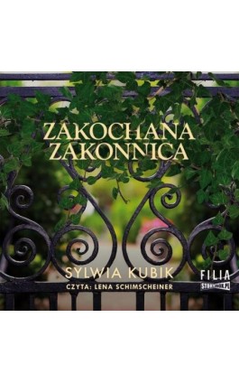 Zakochana zakonnica - Sylwia Kubik - Audiobook - 978-83-8334-751-6