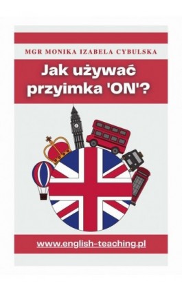 Jak używać przyimka ‘on’?