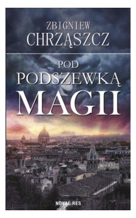 Pod podszewką magii - Zbigniew Chrząszcz - Ebook - 978-83-8083-426-2