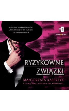 Ryzykowne związki - Małgorzata Kasprzyk - Audiobook - 978-83-8334-907-7