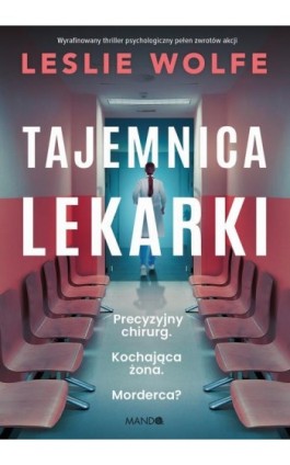 Tajemnica lekarki - Leslie Wolfe - Ebook - 978-83-277-3743-4