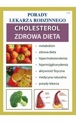 Cholesterol. Zdrowa dieta - Praca zbiorowa - Ebook - 978-83-8260-396-5