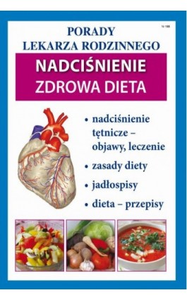 Nadciśnienie. Zdrowa dieta - praca zbiororwa - Ebook - 978-83-8260-397-2
