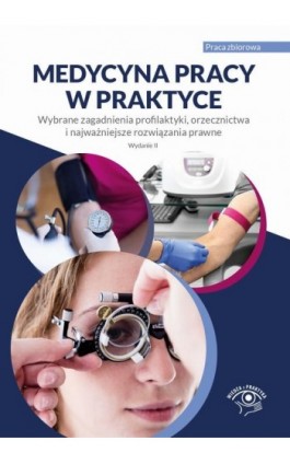 Medycyna pracy w praktyce - Praca zbiorowa - Ebook - 978-83-8344-483-3