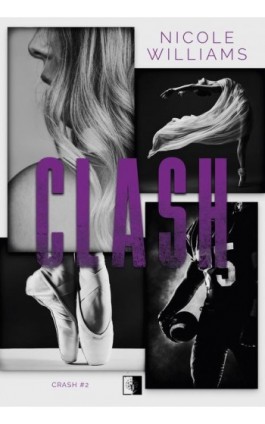 Crash Tom 2 Clash - Nicole Williams - Ebook - 978-83-8362-498-3