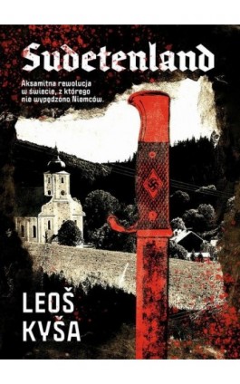 Sudetenland - Leoš Kyša - Ebook - 978-83-65558-76-3