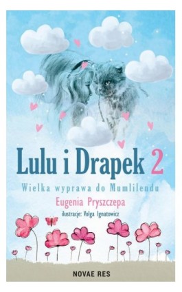 Lulu i Drapek 2. Wielka wyprawa do Mumlilendu - Eugenia Pryszczepa - Ebook - 978-83-8313-921-0