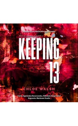 Keeping 13. Część druga - Chloe Walsh - Audiobook - 978-83-8362-469-3