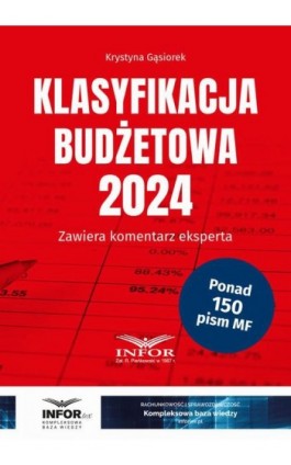 Klasyfikacja Budżetowa 2024 - Krystyna Gąsiorek - Ebook - 978-83-8268-520-6