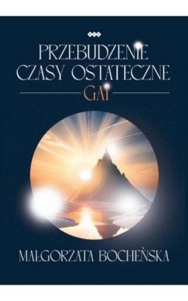 Przebudzenie - Czasy ostateczne - Małgorzata Bocheńska - Ebook - 978-83-8011-279-7