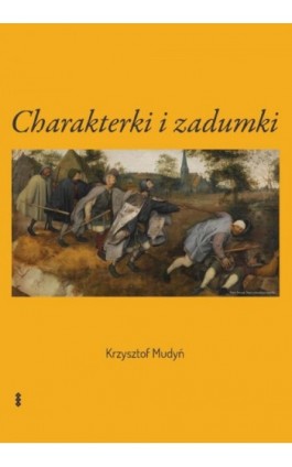 Charakterki i zadumki - Krzysztof Mudyń - Ebook - 978-83-8011-219-3