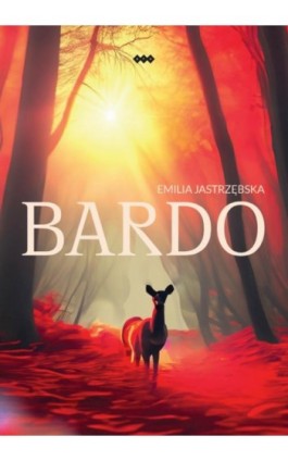 Bardo - Emilia Jastrzębska - Ebook - 978-83-8011-274-2