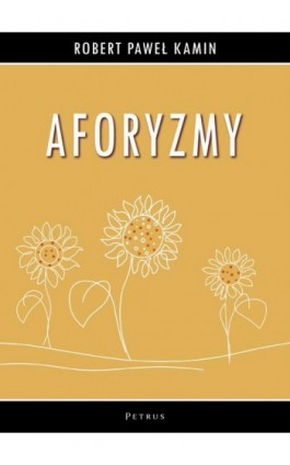 AFORYZMY - Robert Paweł Kamin - Ebook - 978-83-7720-770-3