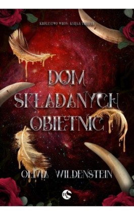 Dom składanych obietnic - Olivia Wildenstein - Ebook - 978-83-8362-500-3