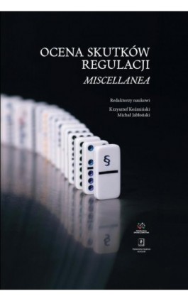 Ocena skutków regulacji - Krzysztof Koźmiński - Ebook - 978-83-67450-89-8