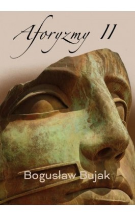 Aforyzmy II - Bogusław Bujak - Ebook - 978-83-8011-278-0