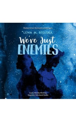 We’re Just Enemies - Lena M. Bielska - Audiobook - 978-83-8362-505-8