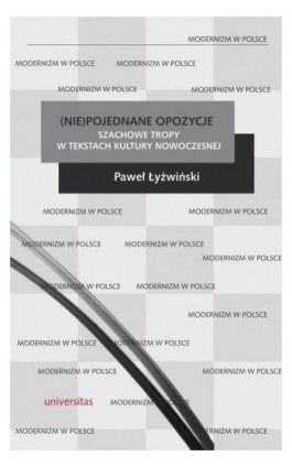 (Nie)pojednane opozycje - Paweł Łyżwiński - Ebook - 978-83-242-6677-7