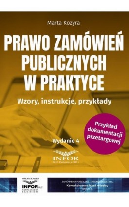 Prawo zamówień publicznych w praktyce - Marta Kozyra - Ebook - 978-83-8268-578-7