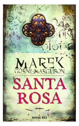 Santa Rosa - Marek Górny-Marguson - Ebook - 978-83-8083-378-4