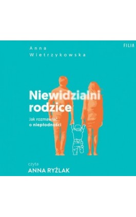 Niewidzialni rodzice - Anna Wietrzykowska - Audiobook - 978-83-8280-914-5