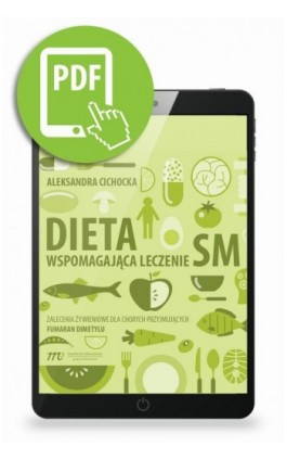 Dieta wspomagająca leczenie SM - Aleksandra Cichocka - Ebook - 978-83-66892-23-1