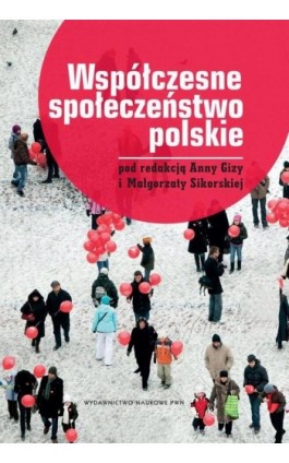 Współczesne społeczeństwo polskie - Anna Giza - Ebook - 978-83-01-19464-2