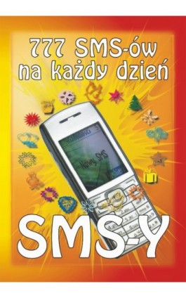 777 SMS-ów na każdy dzień - Tomasz Czypicki - Ebook - 978-83-7898-367-5