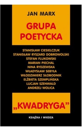 Grupa poetycka KWADRYGA - Jan Marx - Ebook - 978-83-05-13722-5